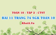 Bài 11 trang 74 SGK Toán 10 tập 2 Chân trời sáng tạo